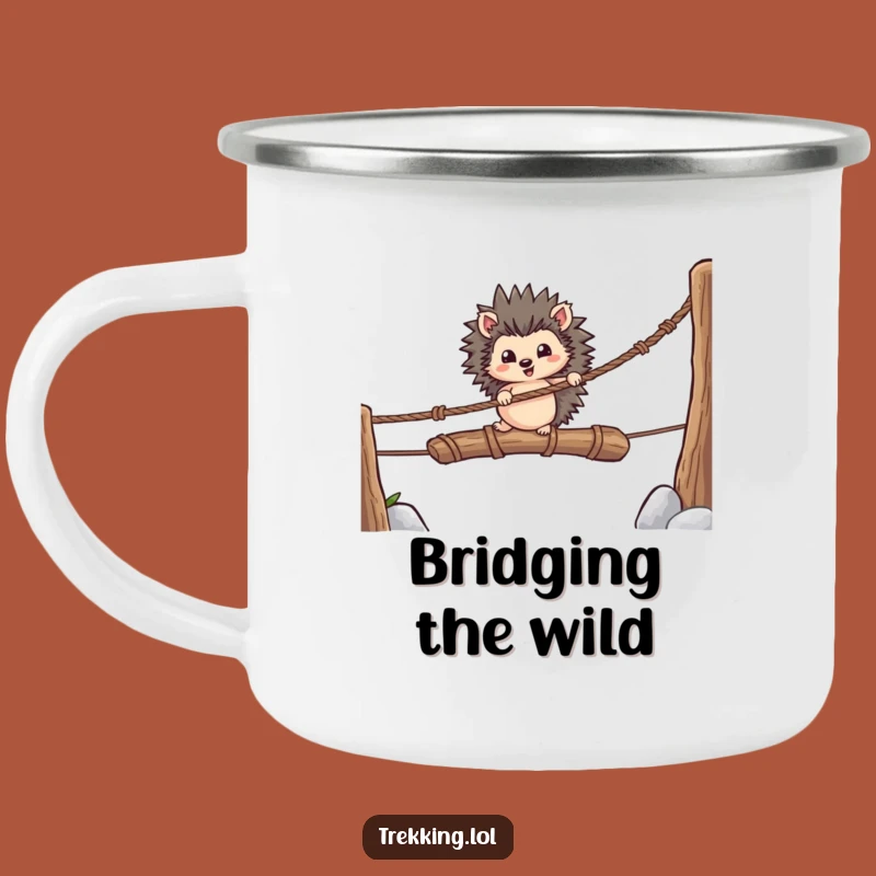 Funny Hedgehog Bridge Crossing Camping Mug: Adventure Fuel for Brave Campers