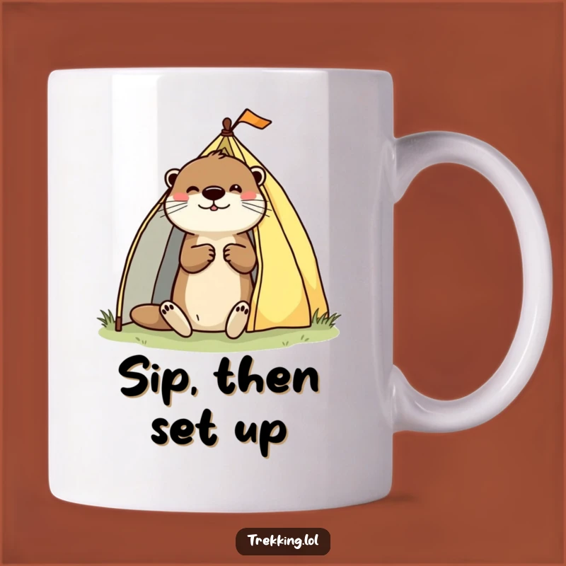 Funny Otter Camping Mug: Enthusiastic Tent Pitcher for Outdoor Fun Funny Gift