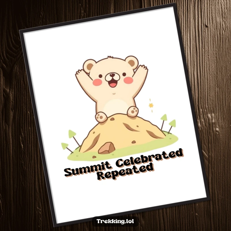 Funny digital art print of a happy bear triumphantly cheering after climbing a small hill, ideal for instant, humorous, and motivational decor.