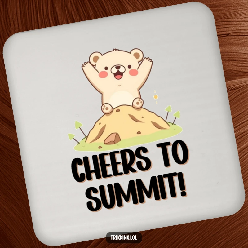 Funny drink coaster featuring a happy bear cheering after reaching a small hill, providing a humorous and protective accent for tabletops.