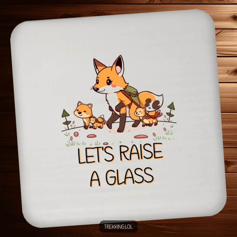 Funny drink coaster featuring a determined fox leading animals on a hiking trail, combining humor and protection for drinks.