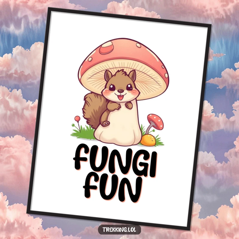 Funny squirrel mushroom poster print of a fluffy squirrel peeking excitedly from behind a large, colorful mushroom, ideal for whimsical decor.
