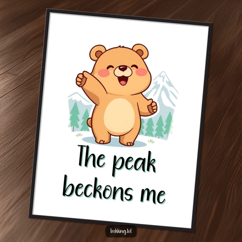 Funny poster of a smiling bear pointing excitedly at a distant mountain peak, symbolizing ambition and the joy of achievement.