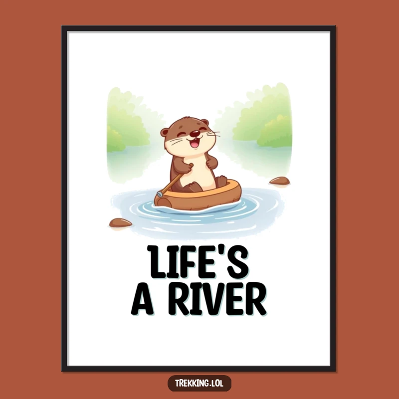 Funny Otter River Drift Poster - Whimsical Wall Art for Water Lovers