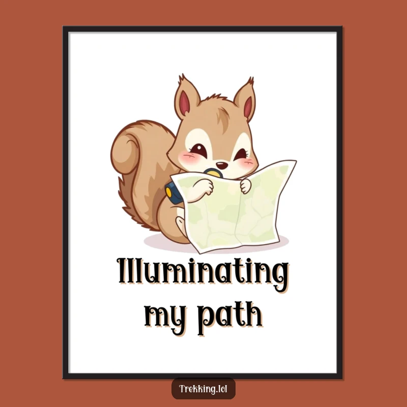 Funny Squirrel Exploration Poster: Curious Navigator's Map, Inspiring Funny Gift