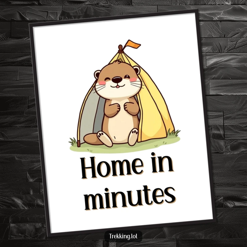 Funny poster featuring a playful otter enthusiastically pitching a tent, symbolizing camping fun and outdoor enthusiasm.