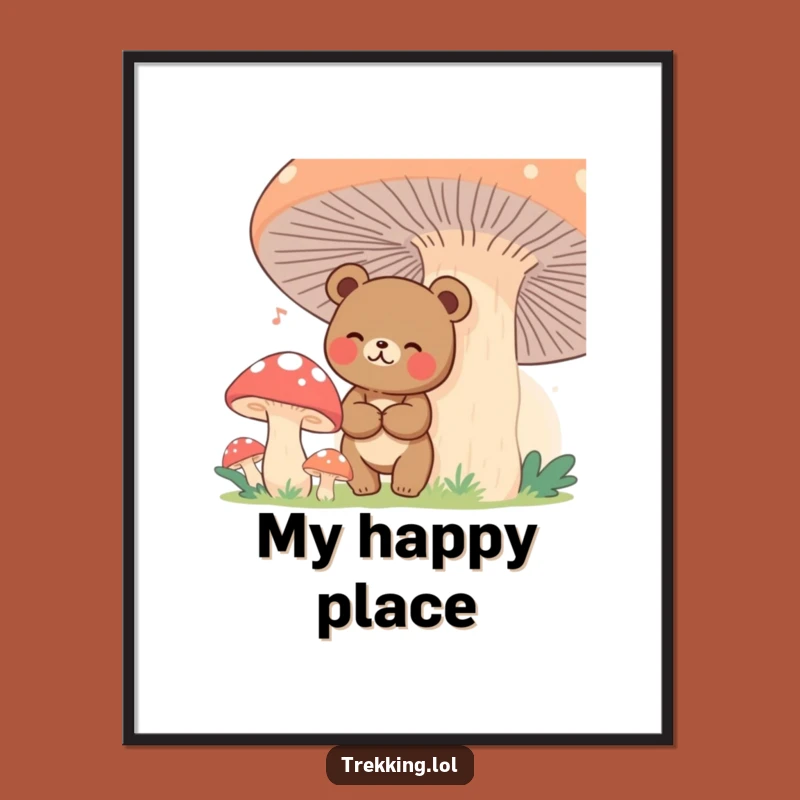 Funny Lost Bear Mushroom Poster - Wall Art For Your Enchanted Space
