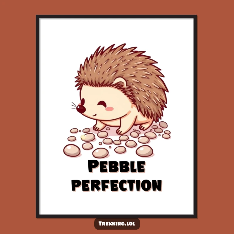 Funny Hedgehog Path Poster: Whimsical Critter Art, Amusing Funny Gift for Decor Lovers