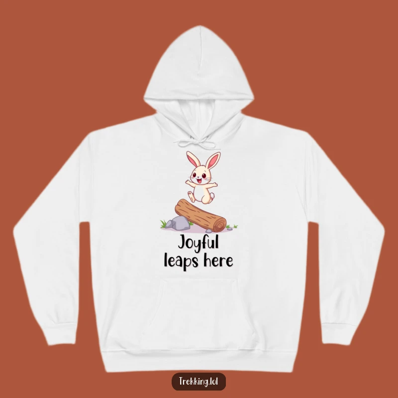 Funny Bunny Hoodie: Cozy Hop Over Logs, Perfect Humorous Gift