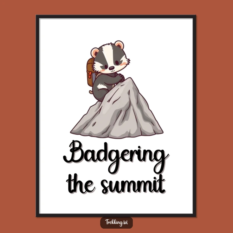 Funny Free Printable Wall Art: Determined Badger Explorer - DIY Downloadable Decor