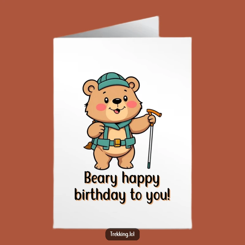 Free Printable Bear Birthday Card - Determined Hiking Bear Funny Greeting