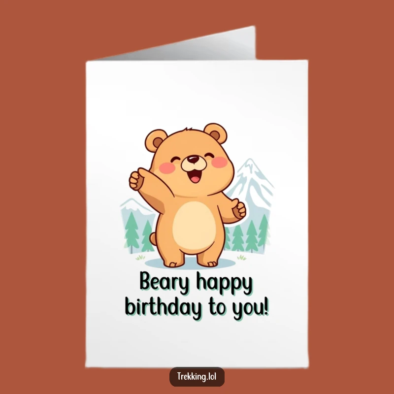 Free Printable Birthday Card: Bear Spots Peak - Funny Downloadable Adventure Gift