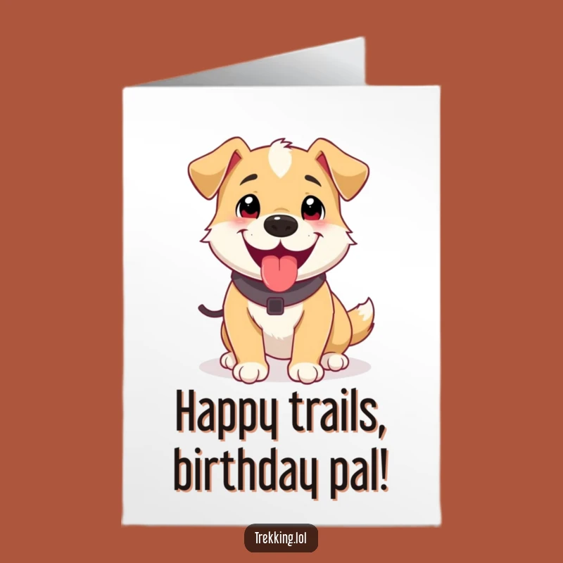 Free Printable Dog Trek Birthday Card - Funny Downloadable Gift for Dog Lovers