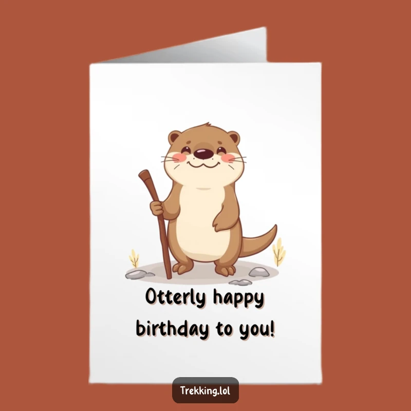 Free Printable Birthday Card: Funny Otter Wobble, Hilarious DIY Downloadable Gift!