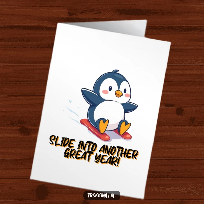 Funny Free Printable Birthday Card featuring a determined penguin joyfully sliding down a snowy hill with a huge smile.