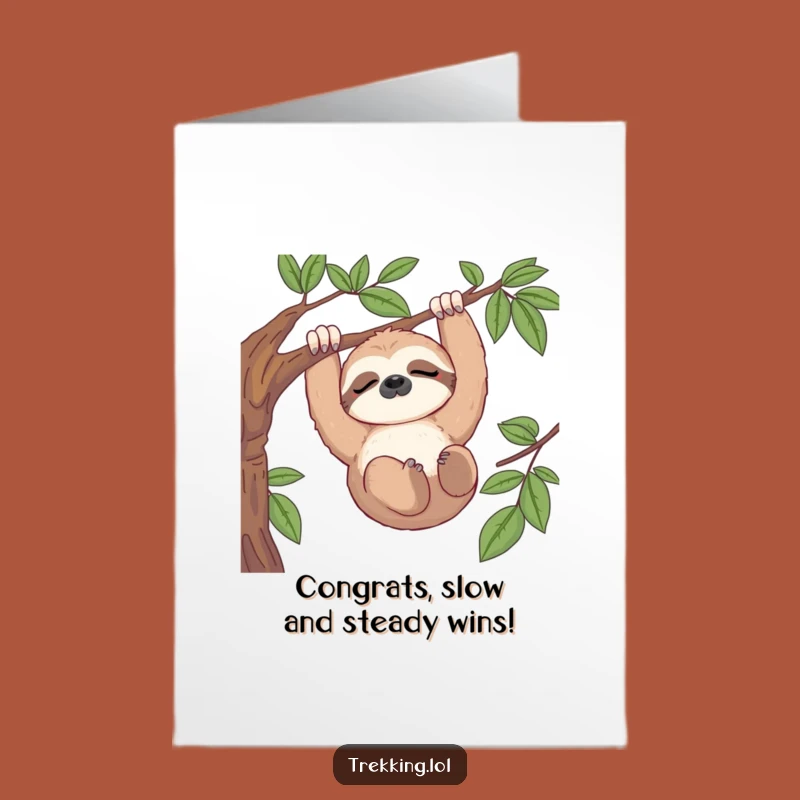 Free Printable Sloth Congrats Card Downloadable Calm Achievement for Slow & Steady Wins