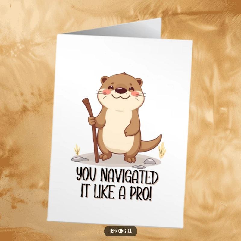 Funny Free Printable Congratulations Card: Smiling Otter Using Stick, Navigating Terrain, Celebrating Progress!