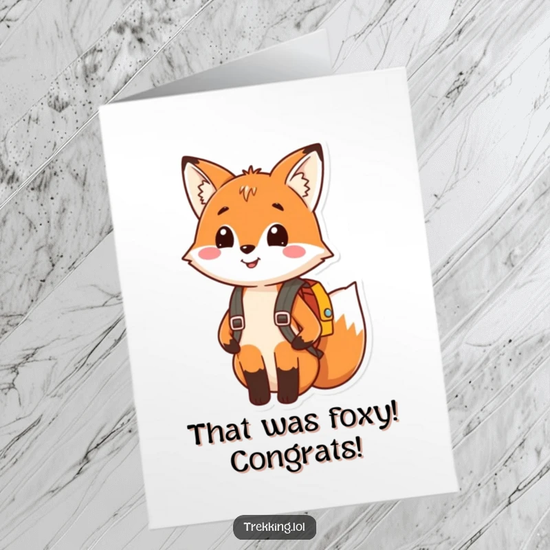 Funny Free Printable Congratulations Card: A smiling fox with a backpack, symbolizing preparedness and achievement.