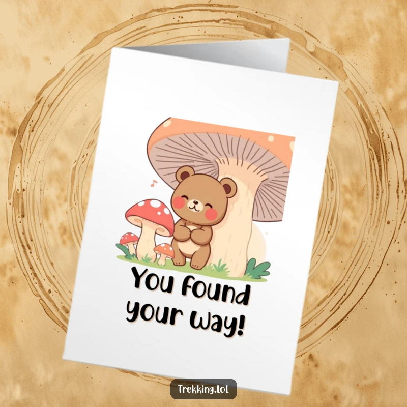 Funny Free Printable congratulations card of a giggling bear looking happy and lost amidst giant mushrooms.