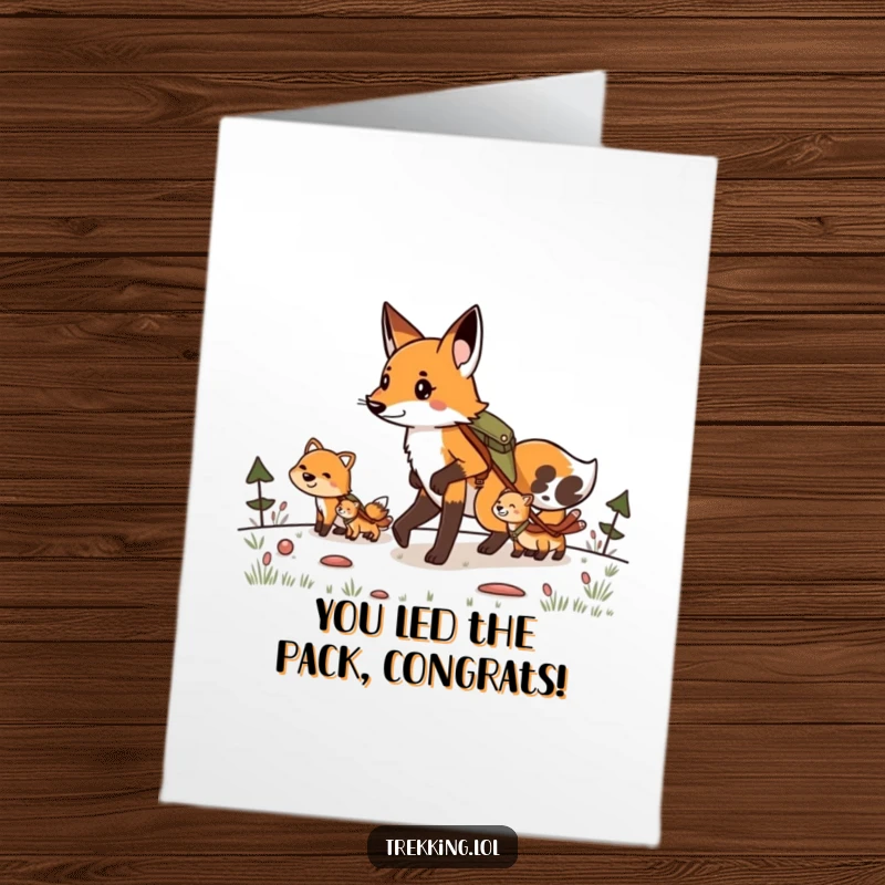 Funny Free Printable Congratulations Card: Determined fox leading animals on a hike, signifying successful teamwork. A humorous downloadable gift.