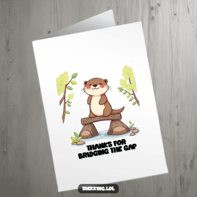 Funny Free Printable thank you card featuring a joyful otter balancing with focus on a narrow log bridge.