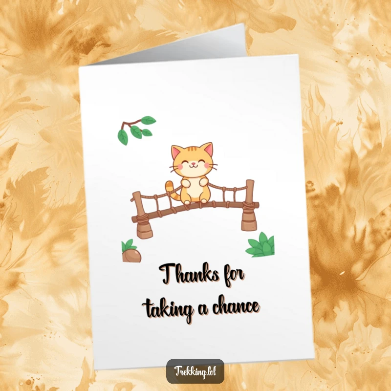 Funny free printable thank you card of a smiling cat confidently crossing a rickety rope bridge, expressing thanks for support.