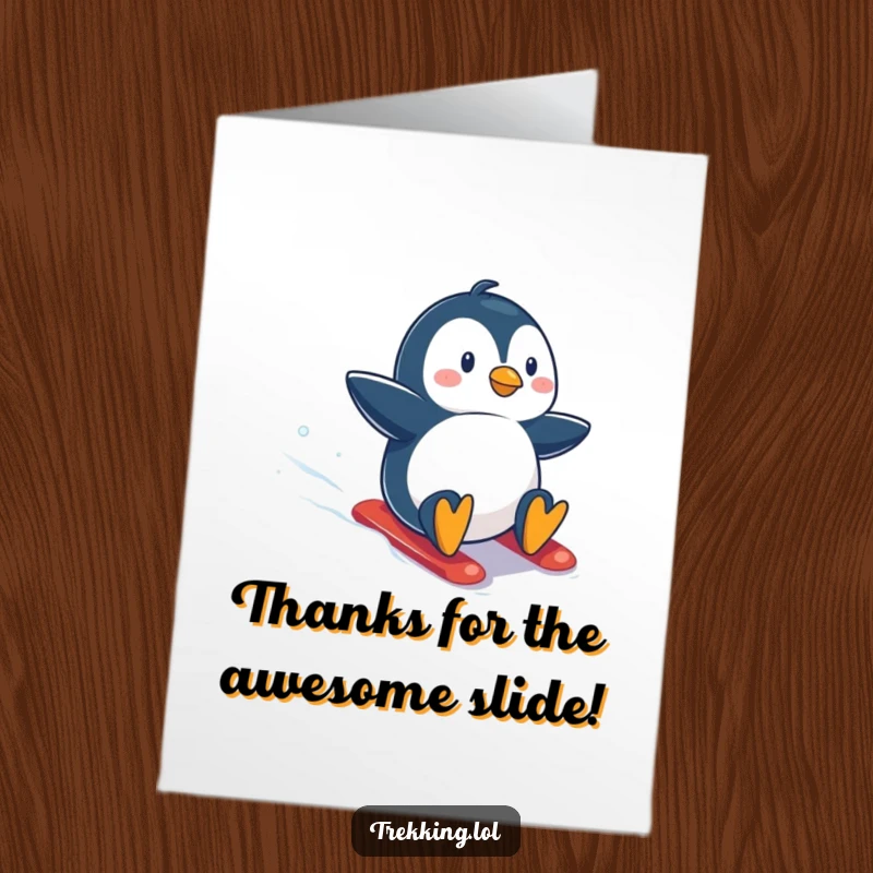 Funny Free Printable Thank You Card with a determined penguin sliding down a snowy hill, conveying sincere appreciation.
