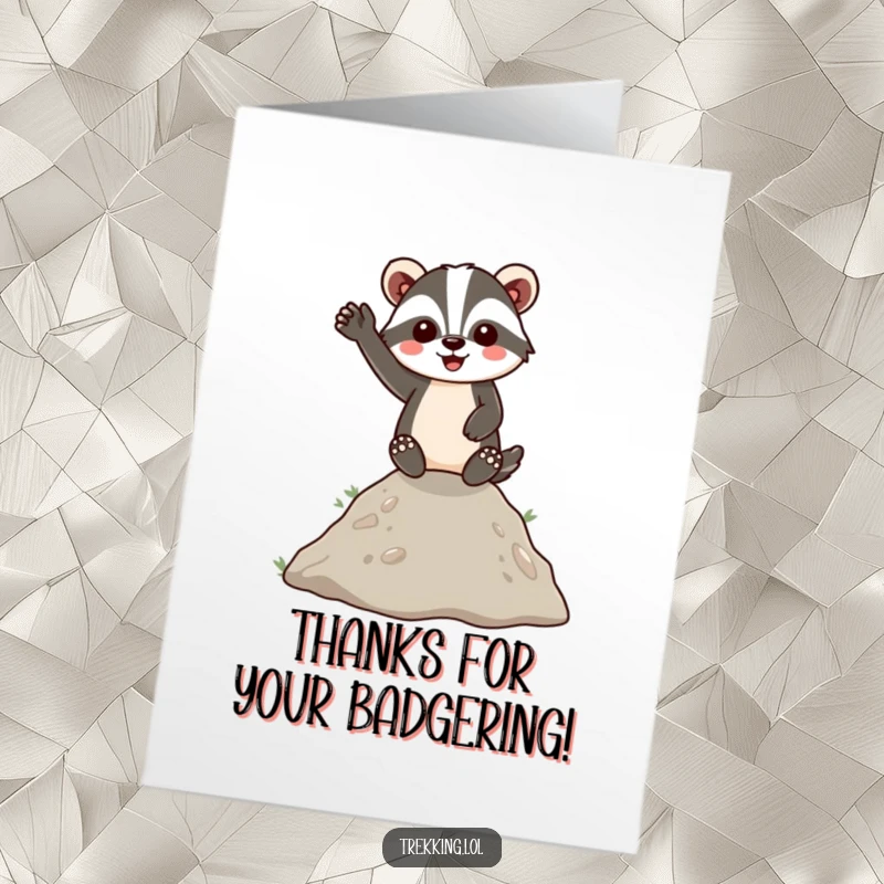 Funny Free Printable Thank You Card: Energetic badger waves happily from a small hill, conveying sincere thanks.