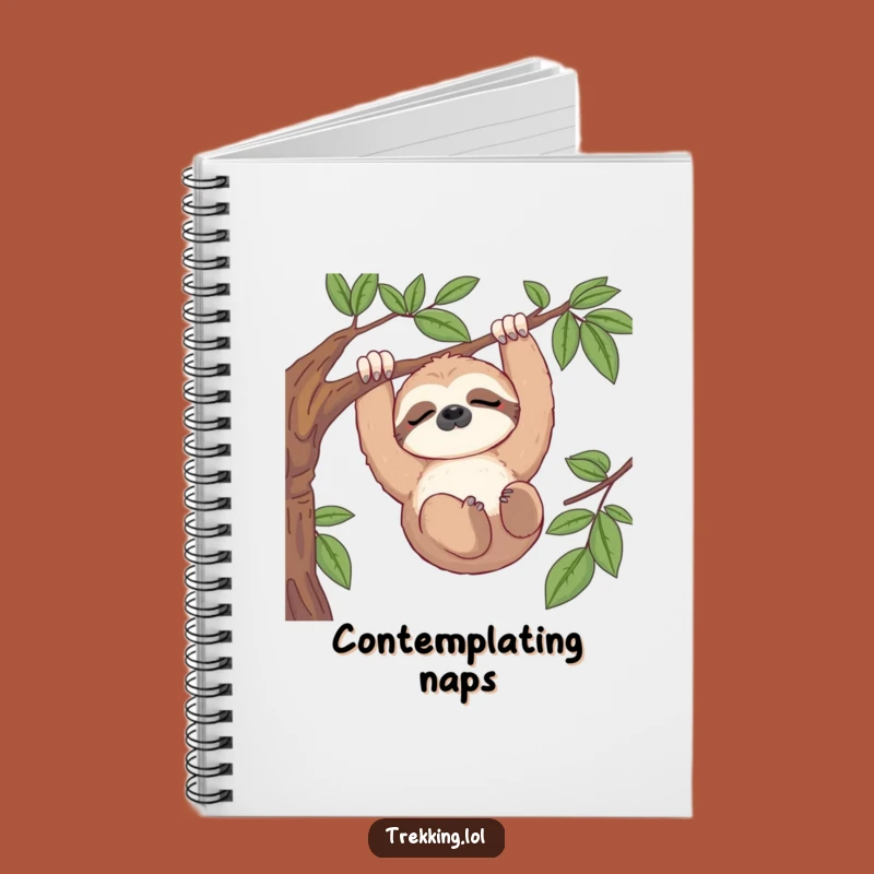 Funny Sloth View Notebook: Journal Your Calm Moments, Practical Funny Gift for Reflective People