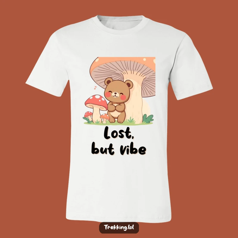Funny Lost Bear Mushroom T-Shirt - Happy Wanderer Tee