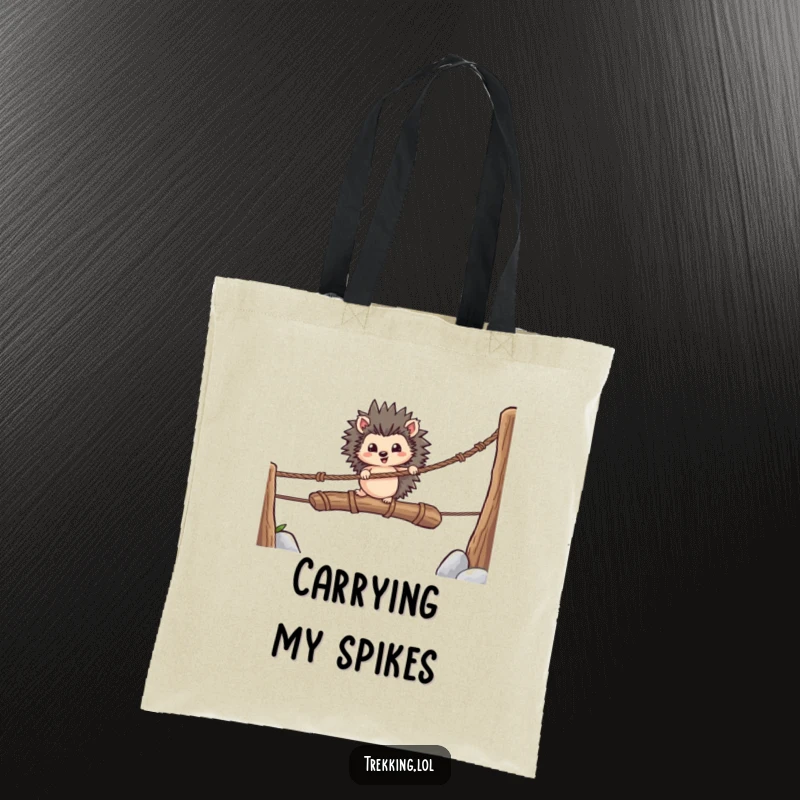 Funny tote bag showing a brave hedgehog carefully traversing a shaky rope bridge, highlighting courage and determination.